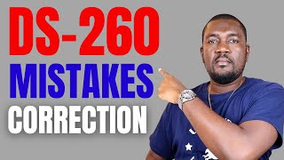 How to Correct MISTAKES on DS-260 (Immigrant Visa Application)