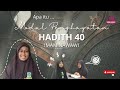 EP 4 : APA ITU MODUL PENGHAYATAN HADITH 40 IMAM NAWAWI?