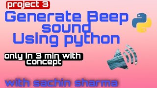 Generate Beep sound Using python [using winsound module ] project 3 short 😎