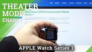 How to Activate Theater Mode APPLE Watch Series 1 – Block Sounds & Activate Dark