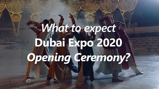Where to watch live Dubai expo 2020 opening ceremony and what to expect