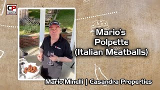 Cooking With Mario Minelli | Polpette (Italian Meatballs) | Casandra Properties