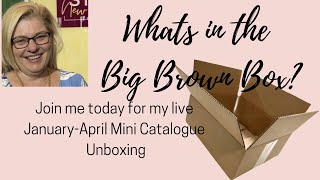 New January April Mini Stampin' UP! Catalogue Whats in the big brown box? Stamping with DonnaG!