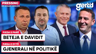 Beteja e Davidit - Gjenerali në Politikë | PRESSING | T7