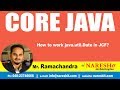 Core Java Tutorials | How to work java.util.Date in JCF? | by Mr.Ramachandra