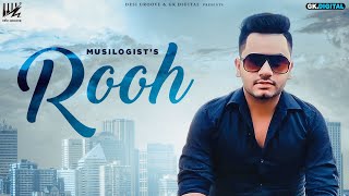 Rooh : Musilogist (Official Audio) | Latest Punjabi Songs 2021 | GK.DIGITAL | Desi Groove