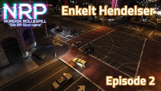 Nordisk Rollespill | Enkelt Hendelser | Episode 2