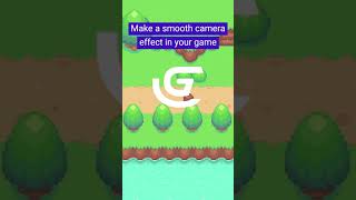 How To Make A Smooth Camera For Your Game - GDevelop