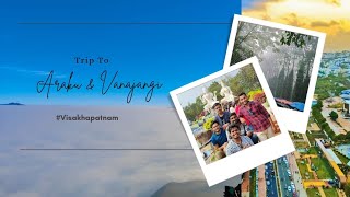 ✨ 2k24 vizag diaries -  Vanajangi, Araku memories || Raja Ravindra Teki ||