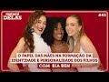 MaterniDelas - Bia Ben com Tata e Claudia Raia