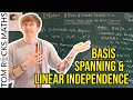 Oxford Linear Algebra: Basis, Spanning and Linear Independence