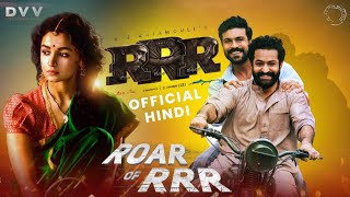 RRR Making Video, jr ntr, ramcharan, ajay devgan, alia bhatt, ss Rajamouli, roar of rrr, rrr Hindi,