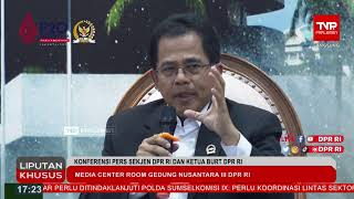 LIVE STREAMING - KONFERENSI PERS BURT DPR RI