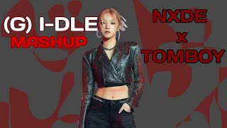 MASHUP (G) I-DLE | NXDE x TOMBOY