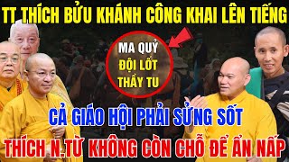 Thầy Thích Bửu Khánh Công Khai Lên Tiếng – Cả Giáo Hội Nhìn Rõ Bản Chất, T N.Từ Không Còn Khiên Chắn