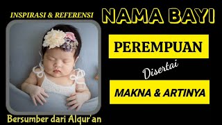 Inspirasi nama bayi perempuan Islami