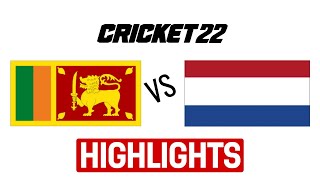 SL vs NED Cricket Match Highlights Cricket 22