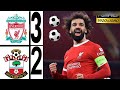 Liverpool Vs Southampton (3-2) All Goals & Highlights - Mohamed Salah Goals