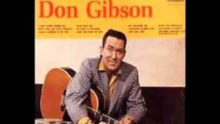 Don Gibson - I Cant Stop Loving You