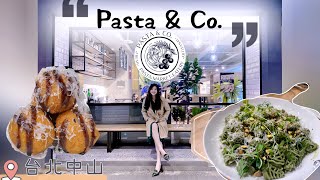 手作義大利麵新開幕·Pasta \u0026 Co.·餐廳+咖啡廳+超市=一站式美食體驗