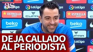 REAL MADRID - BARCELONA | XAVI deja CALLADO a un PERIODISTA: \