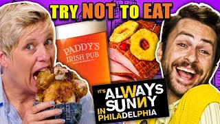 Try Not To Eat - It's Always Sunny In Philadelphia! | People Vs. Food