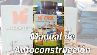 Manual de Autoconstruccion Mi Casa