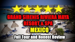 Grand Sirenis Riviera Maya Resort and Spa, Mexico (All Inclusive) - Full Tour And Review!