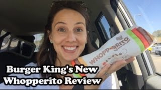 Burger King's Whopperito Review