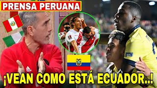🇵🇪 "Prensa Peruana HABLA del FUTBOL ECUATORIANO" 🇪🇨 ECUADOR NOS HA SACADO LARGA VENTAJA!!