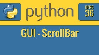 Python - 36 - GUI - ScrollBar