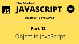 The Modern JavaScript Tutorial | Part 12 | Object In JavaScript | Tech Quick Learner
