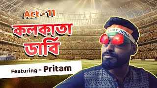 কলকাতা ডার্বি 🔥 Kolkata Derby ⚽ Behind The Story | Ft. Pritam | MBvsQEB