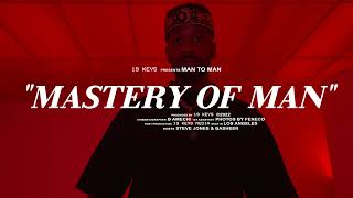 "Mastery of Man" 19 Keys Man 2 Man Monologue