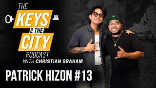 From Garage to International Stages with Patrick Hizon | Keys 2 The City with Christian Graham