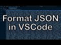Formatting JSON in VSCode Shortcut!