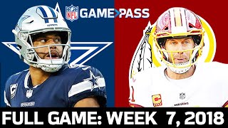 Dallas Cowboys vs. Washington Redskins Week 7, 2018 FULL Game