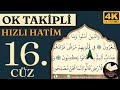 16.Cüz Hızlı Hatim | Ok Takipli | 4K