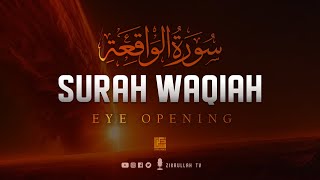 Surah Al-Waqiah سورة الواقعة | Heart Touching Voice | Zikrullah TV
