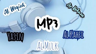 🎵Al Waqiah | Ar Rahman | Yasin | Al Mulk | Al Kahfi | (MP3)