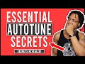 5 Autotune Secrets You MUST Know (How To Use Autotune Properly)