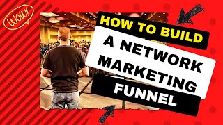 How To Build A Network Marketing Funnel So You Can Recruit More Reps Online [Free Training]