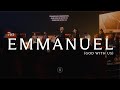 Emmanuel (God With Us) | Souvenirs Worship
