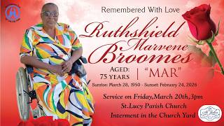 Live Stream of Funeral Service for Ruthshield Broomes