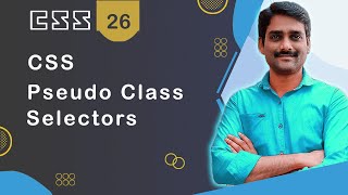 CSS Pseudo Class Selectors - CSS Tutorial 26 🚀