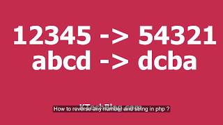 How to reverse number in php ? & How to reverse string in php ? | KTechBlog