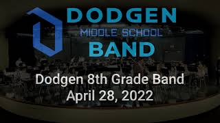 Dodgen 8th Grade Band, Spring Concert 2022