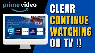 How to Clear Prime Video Continue Watching on TV