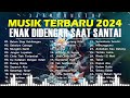 top lagu pop indonesia terbaru 2024 hits pilihan terbaik