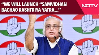 Jairam Ramesh After 7 Hours Congress Meet: “Samvidhan Bachao Rashtriya Yatra Will Be Launched…”